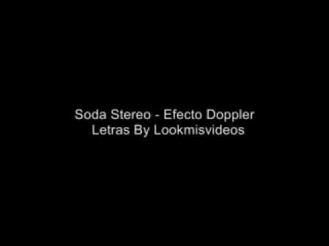 Efecto Doppler [Con Letra] Soda Stereo - Sueño Stereo