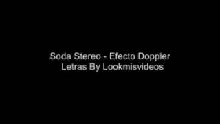 Efecto Doppler [Con Letra] Soda Stereo - Sueño Stereo