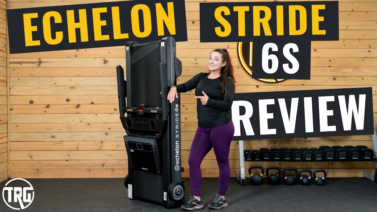 Echelon Stride-6s Treadmill Review