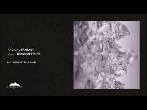 Radical Fantasy - Diamond Fields (Beije Remix)