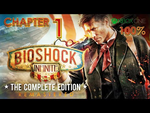 BioShock Infinite: Remastered (XBO) - Walkthrough Chapter 1 (100%) - The Lighthouse