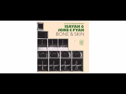 Isayah / Jone C Fyah / Variedub - Bone & Skin - 7" - Jah Chalice Records