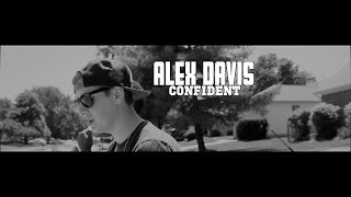 Alex Davis - Confident (Official Video) 1080p HD Shot By - DKVTv