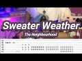 Sweater Weather The Neighbourhood Guitar Cover With TABS