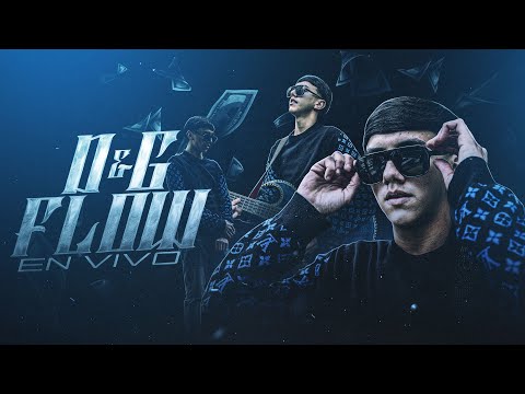 D&G FLOW (EN VIVO)