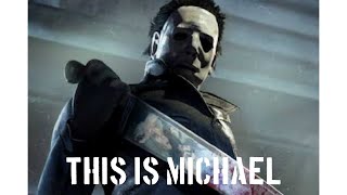 Dead by Daylight　This is Michael