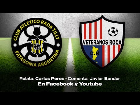 RADA TILLY vs VETERANOS ROCA / LIGA NACIONAL DE CLUBES SENIOR