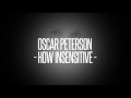 Oscar Peterson - How Insensitive (Jazz 1966)