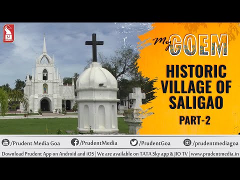 Historic Village of Saligao | Part 2 | My Goem