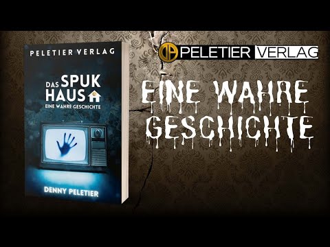Das SPUKHAUS ein wahre Geschichte | Peletier Verlag