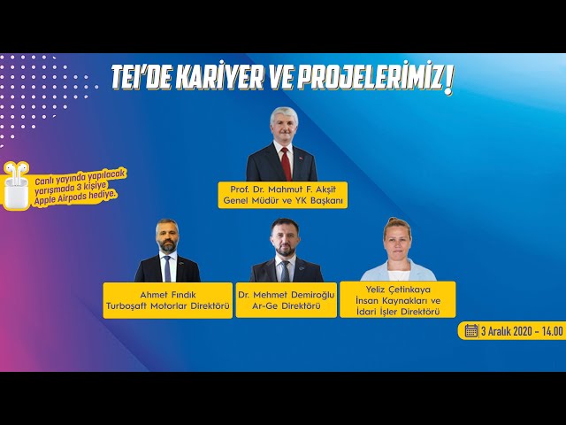TEI'DE KARİYER VE PROJELERİMİZ