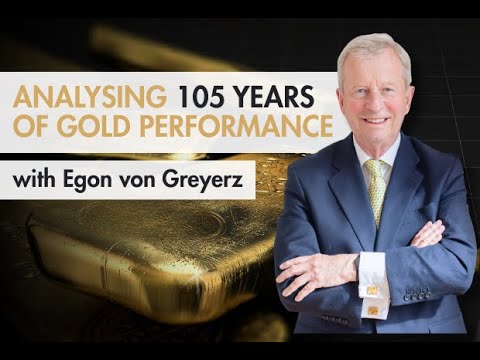Analysing 105 Years of Gold Performance with Egon von Greyerz