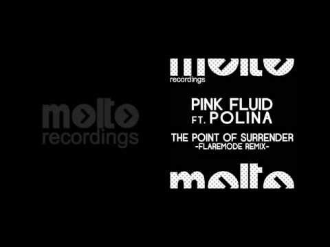 Pink Fluid ft. Polina - The Point Of Surrender (Flaremode Remix)