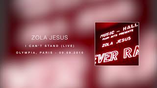 ZOLA JESUS - I Can't Stand [live] ("Olympia, Paris" - 2009)