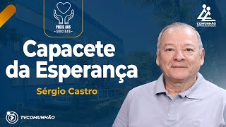 CAPACETE DA ESPERANÇA - Sérgio Castro [PRECE AOS SUICIDAS]