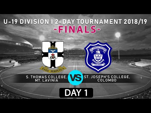 U-19 Division 1 Tournament 2018/19 - FINALS [St. Joseph's vs S. Thomas'] - DAY 1