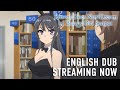 Rascal Does Not Dream Of Bunny Girl Senpai ENGLISH DUB CLIP