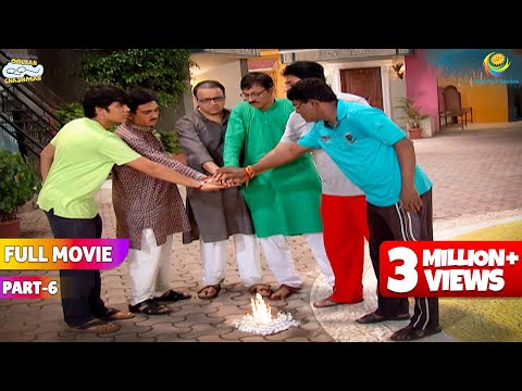 Society walo ne khela लप्पा छुपी का गेम?! | FULL MOVIE | Part 6 |Taarak Mehta Ka Ooltah Chashmah