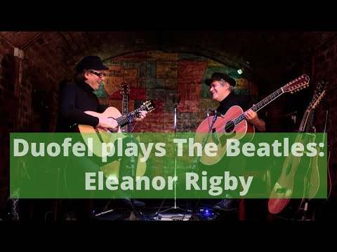 Eleanor Rigby (The Beatles) | Duofel Live at the Cavern Club