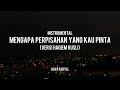 MENGAPA PERPISAHAN YANG KAU PINTA Haqiem Rusli Acoustic Karaoke Instrumental