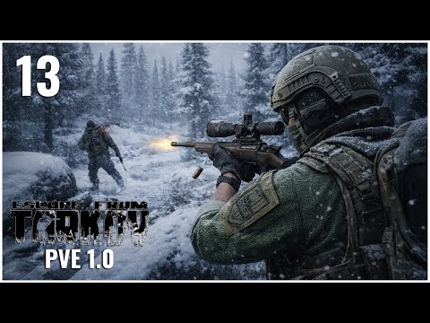 Lever Action Kills For Days! | Escape From Tarkov 1.0 PVE | Zero To Hero | Episode 13