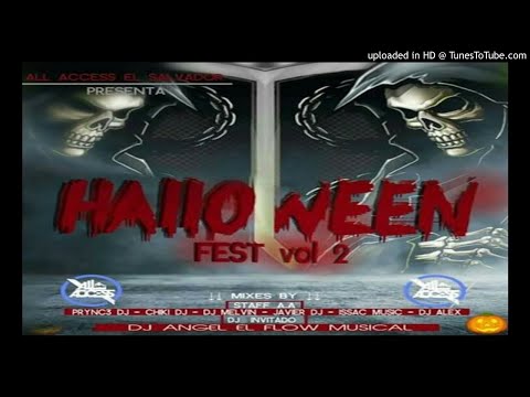 Reggeaton Old Schooll(All Access El Salvador(Halloween Fest Vol.2)Dj Ángel El Flow Musical