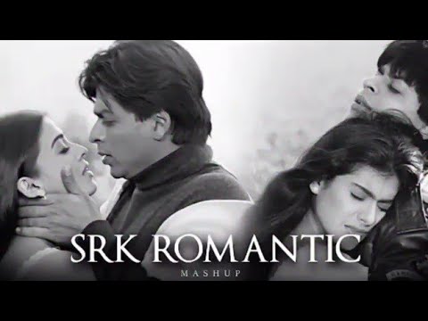 Love Mashup Shah Rukh Khan Songs King Khan Mashup Bollywood Love Mashup 2023 Alfin Ahad