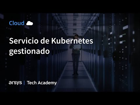 Webinar: Servicio de Kubernetes Gestionados