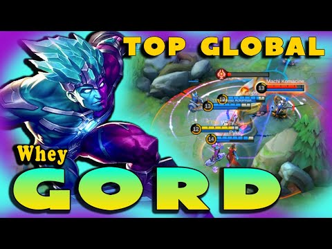 GORD BEST BUILD 2021 - BUILD GORD TOP GLOBAL MOBILE LEGENDS - GORD TOP GLOBAL MOBILE LEGEND