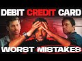 Worst Credit And Debit Card Mistakes You Do Tamil