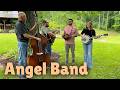 Angel Band - Backwoods Bluegrass