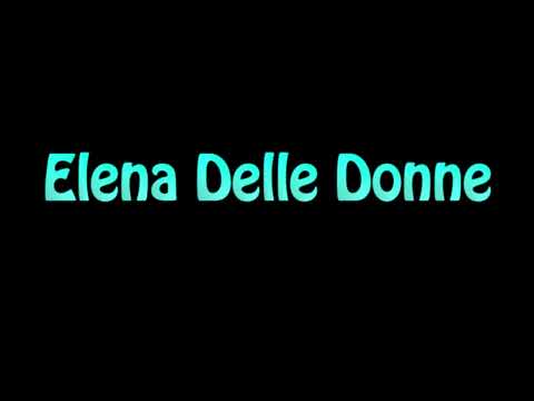 Learn How To Pronounce Elena Delle Donne