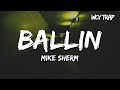 Mike Sherm Ballin Lyrics