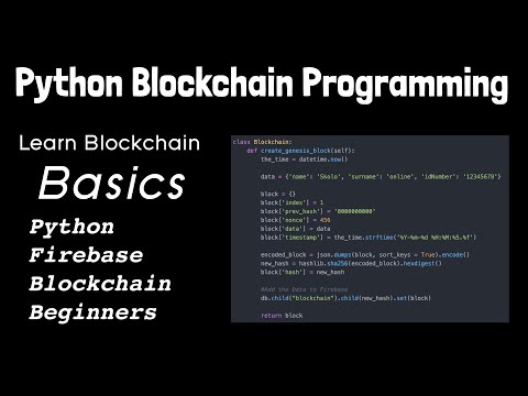 Blockchain Programming Development With Python And Firebase