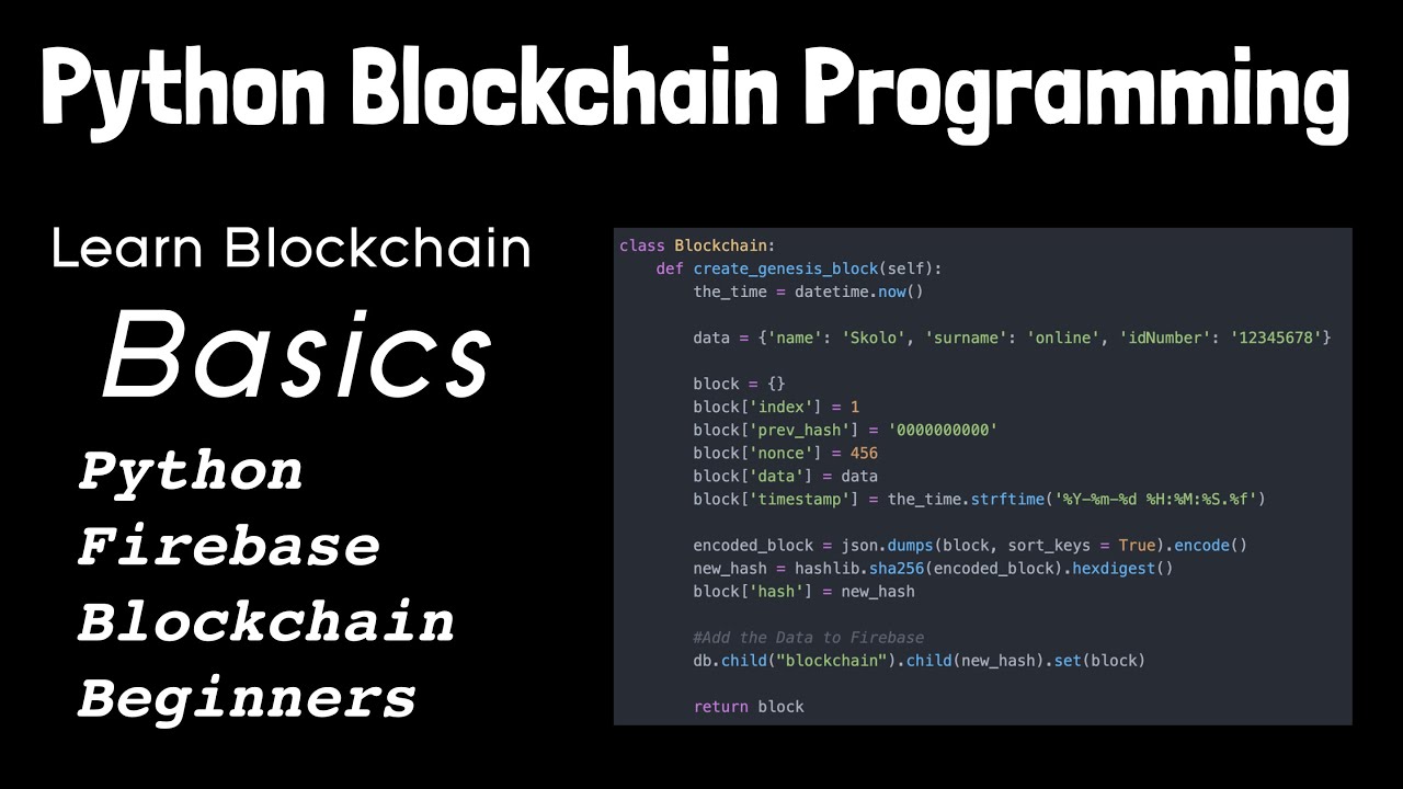Blockchain Programming Development with Python and Firebase