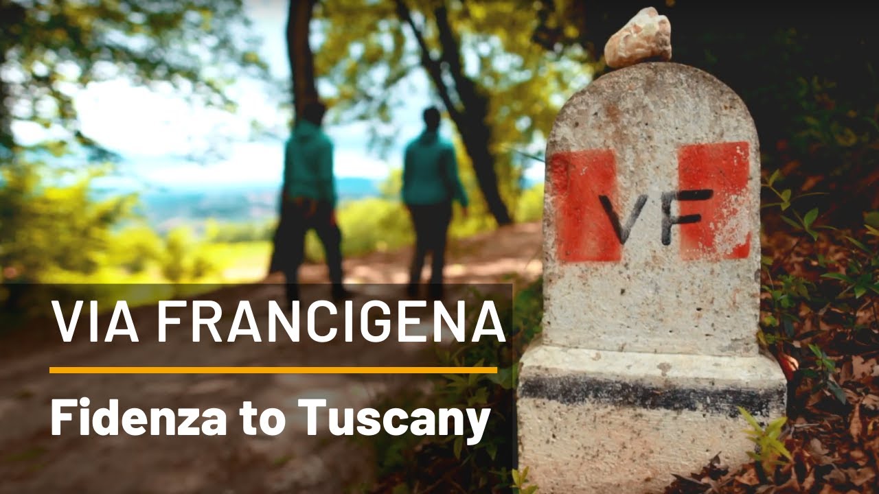 Via Francigena: Fidenza to Tuscany