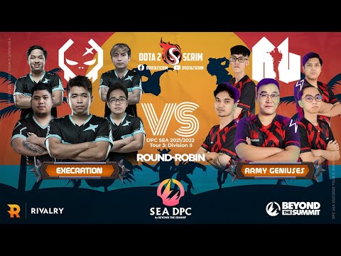 Execration vs Army Geniuses - DPC SEA 2021/22 Tour 3: Division II - Round-Robin - BO3
