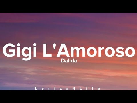 Dalida - Gigi L'Amoroso (Lyrics)