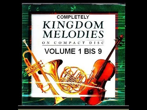 Kingdom Melodies all 1 to 9 full completely from Jehovahs Witnesses