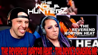 The Reverend Horton Heat - The Devil&#39;s Chasing Me (Live on KEXP) THE WOLF HUNTERZ Reactions