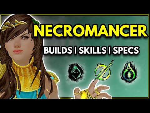 Guild Wars 2 - The Necromancer Guide: Gameplay, Skills, Elite Specializations, and Builds