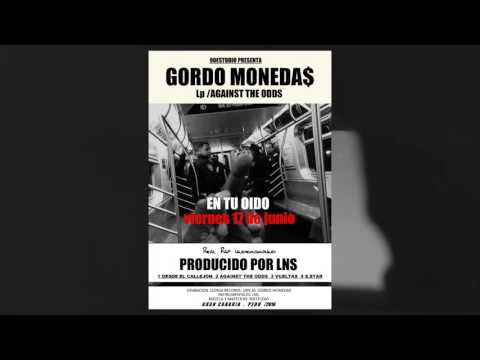 Gordo monedas  - Snippet - Lp - Against The Odds - Prods. LNS