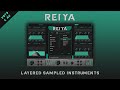 Video 1: Reiya - Layered Sampled Instruments Plugin | Walkthrough Tutorial