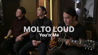 Molto Loud - You'n'Me (acoustic)