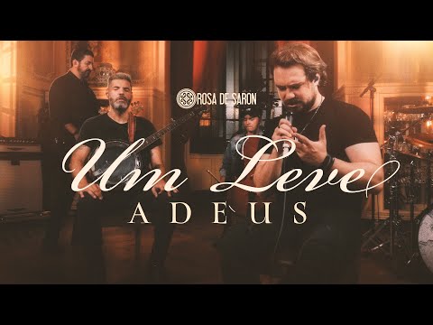 Rosa de Saron - Um Leve Adeus