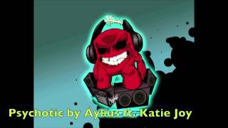 Psychotic by Aylius ft. Katie Joy