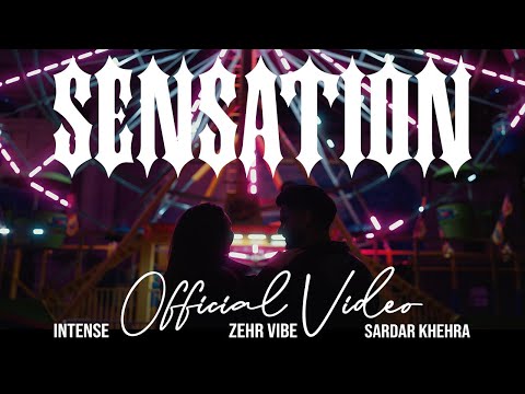 Sensation Lyrics – Zehr Vibe x Sardar Khehra