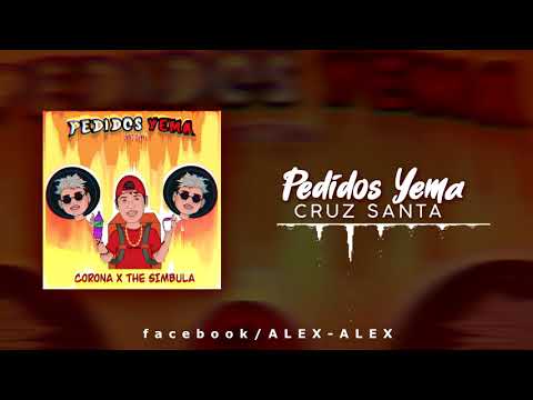 Pedidos Yema - Cruz Santa (REMIX) Regueton ALEX ALEX
