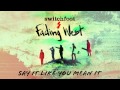 Switchfoot - Say It Like You Mean It [Official Audio]