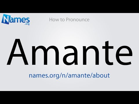 How to Pronounce Amante